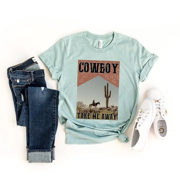 Cowboy Take Me Away Desert Short Sleeve Tee