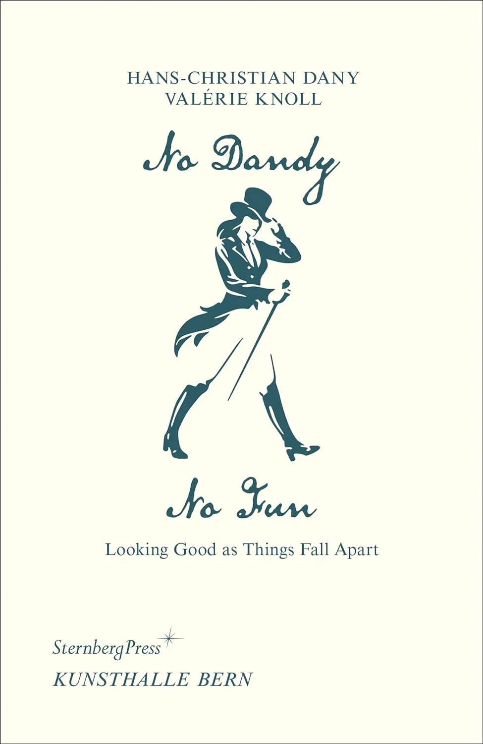 No Dandy, No Fun: Looking Good as Things Fall Apart