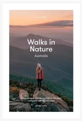 Walks In Nature: Australia 2nd Ed By Anna Carlile